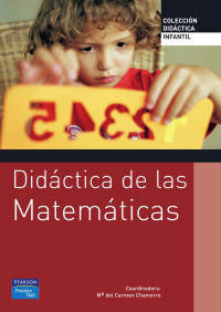 María del Carmen Chamorro — Didáctica de las Matemáticas para Educación Infantil