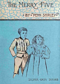 Penn Shirley — The Merry Five