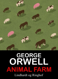 George Orwell — Animal Farm