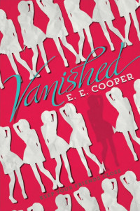 E. E. Cooper — Vanished