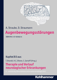 A. Straube, D. Straumann, Christian Gerloff, Thomas Brandt, Hans-Christoph Diener — Augenbewegungsstörungen