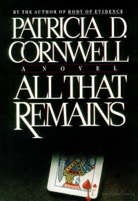 Patricia Cornwell — All That Remains