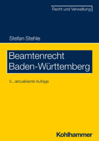 Prof. Dr. iur. Stefan Stehle — Beamtenrecht Baden-Württemberg