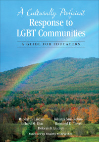 Lindsey, Randall B. & Richard M. Diaz & Kikanza Nuri-Robins & Raymond D. Terrell & Delores B. Lindsey — A Culturally Proficient Response to LGBT Communities