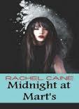 Rachel Caine [Caine, Rachel] — Midnight at Mart's