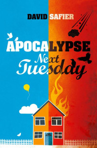 Safier, David, Parnfors, Hilary — Apocalypse Next Tuesday