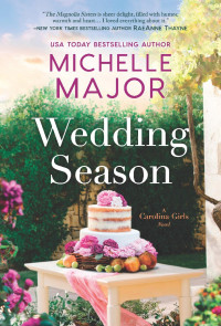 Michelle Major — Wedding Season
