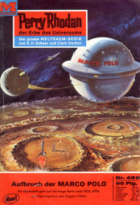 Scheer, K.H. — [Perry Rhodan 0450] • Aufbruch der MARCO POLO