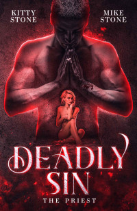 Kitty Stone & Mike Stone — Deadly Sin: The Priest (German Edition)