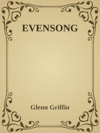 Glenn Griffin — EVENSONG