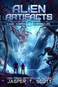 Scott, Jasper T. — Alien Artifacts (Cade Korbin Chronicles Book 2)