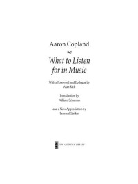 Aaron Copland — What to Listen For in Music (Signet Classics)