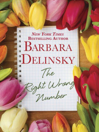 Barbara Delinsky — The Right Wrong Number