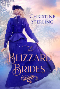 Christine Sterling — The Blizzard Brides