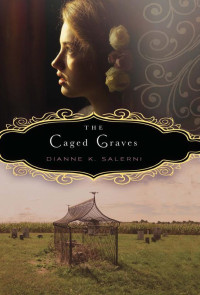 Dianne K. Salerni  — The Caged Graves