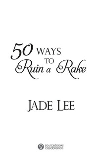 Jade Lee — 50 Ways to Ruin a Rake