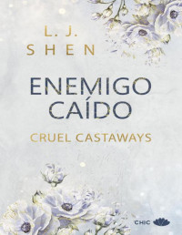 L. J. SHEN — Enemigo Caído