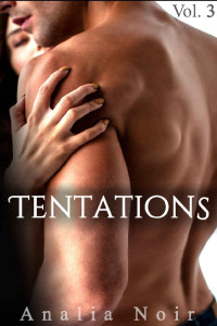 Analia Noir — Tentations - Tome 3