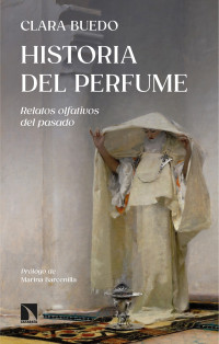 Clara Buedo — Historia Del Perfume