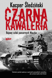 Kacper Śledziński — Czarna kawaleria