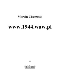 Marcin Ciszewski — www.1944.waw.pl