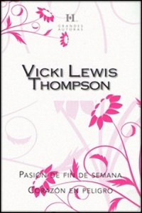 Vicki Lewis Thompson [Thompson, Vicki Lewis] — Pasión de fin de semana