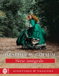 Heather McCollum — Passion en Écosse