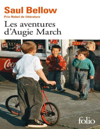 Bellow, Saul — Les aventures d'Augie March