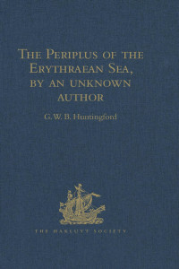 Unknown — The Periplus of the Erythraean Sea, by an unknown author