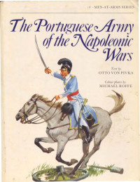 Otto von Pivka — The Portuguese Army of the Napoleonic Wars