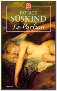 Patrick Süskind — Il Profumo