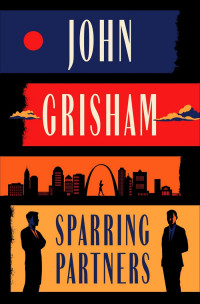 John Grisham — Sparring Partners