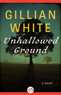 White, Gillian — Unhallowed Ground