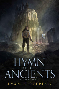 Evan Pickering — Hymn of the Ancients