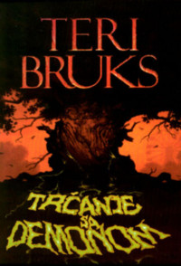 Teri Bruks [Bruks, Teri] — Trčanje za demonom