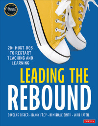 Douglas Fisher;Nancy Frey;Dominique Smith;John Hattie; & Nancy Frey & Dominique Smith & John Hattie — Leading the Rebound