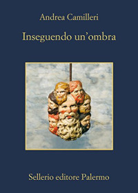 Andrea Camilleri — Inseguendo un'ombra (La memoria) (Italian Edition)