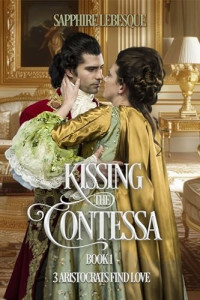 Sapphire Lebesque — Kissing the Contessa