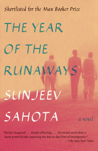 Sunjeev Sahota — The Year of the Runaways