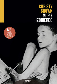 Christy Brown; — Mi pie izquierdo