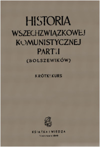 Józef Stalin — Historia Wszechzwiązkowej Komunistycznej Partii (bolszewików). Krótki kurs.