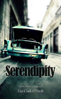 Lisa Clark O'Neill — Serendipity