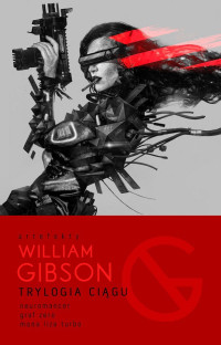 William Gibson — Trylogia ciągu