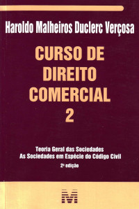 Haroldo Malheiros Duclerc Verçosa — Curso de Direito comercial, Volume 2