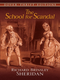 Richard Brinsley Sheridan & Dover Thrift Editions — The School for Scandal