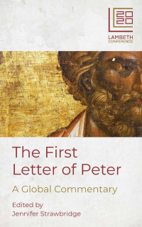 Jennifer Strawbridge; — The First Letter of Peter