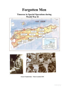 Ernest Chamberlain — Forgotten Men - Timorese in Special Operations during World War II