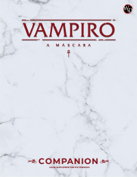 Vários autores — Vampiro: A Máscara 5ª Edição Companion Expandido (Suplemento)