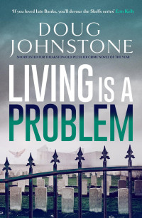 Doug Johnstone — Living is a Problem