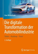 Uwe Winkelhake — Die digitale Transformation der Automobilindustrie, 3te